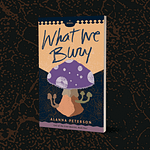 What We Bury Cover Reveal