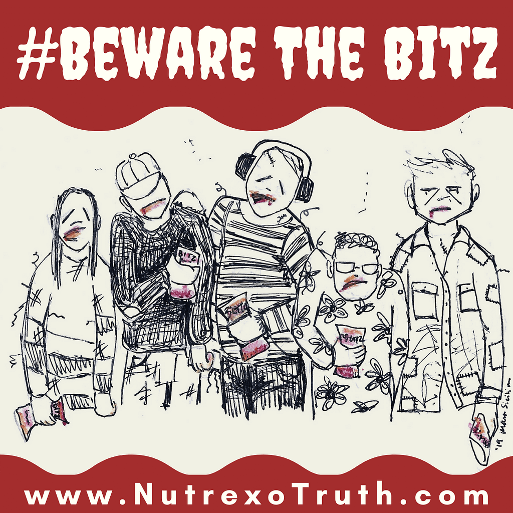 Zombies holding bags of Blazin Bitz. The headline reads, #Beware The Bitz, and the URL for NutrexoTruth.com is below.